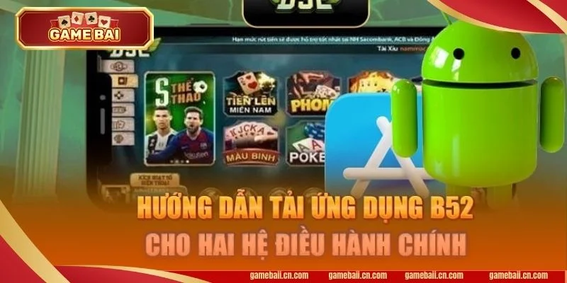 Tải App B52: Chi Tiết Quy Trình Tải B52 App Về Máy - Pgvip Tải App B52: Chi Tiết Quy Trình Tải B52 App Về Máy - Pgvip